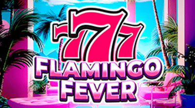 777 - Flamingo Fever